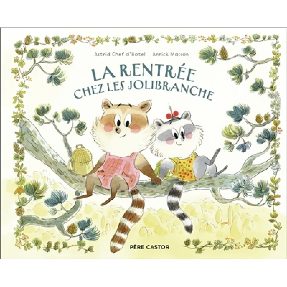 "La rentrée chez les Jolibranche"